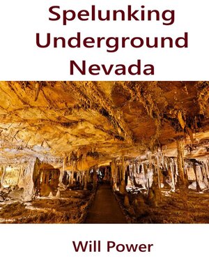 cover image of Spelunking: Underground Nevada